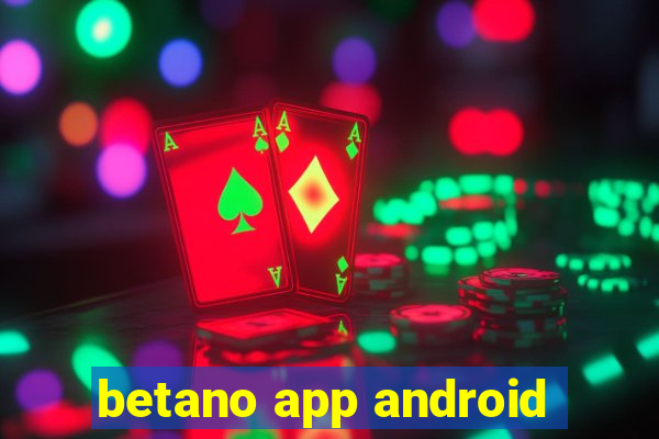 betano app android